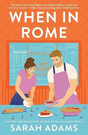 When in Rom by Sarah Adams