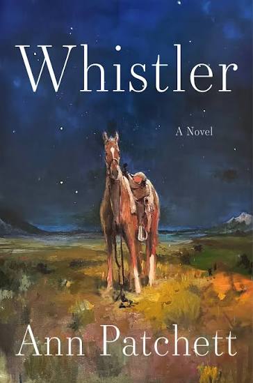 Whistler by Ann Patchett