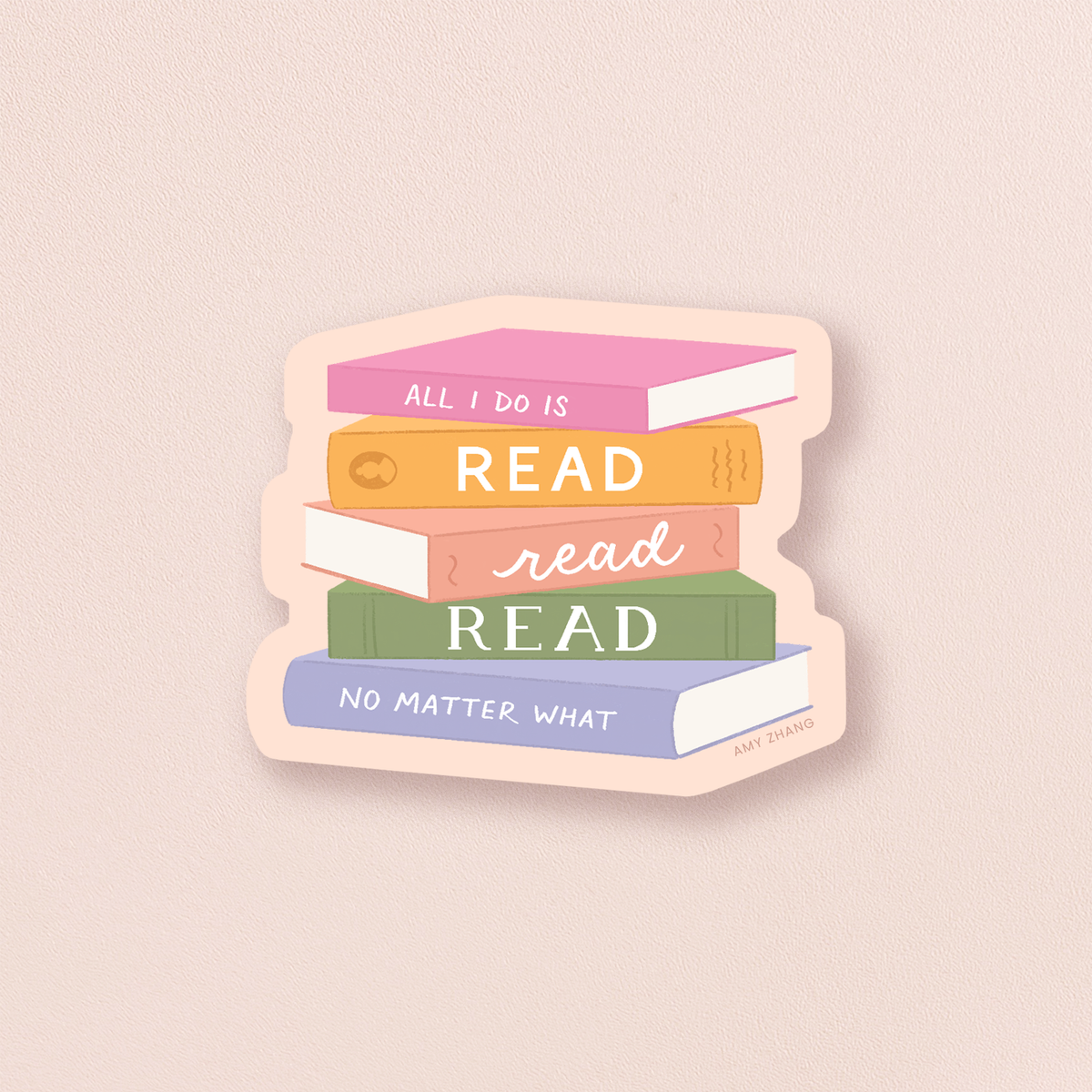 All I Do Is Read Books Sticker