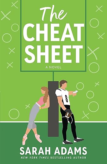 The Cheat Sheet by Sarah Adams