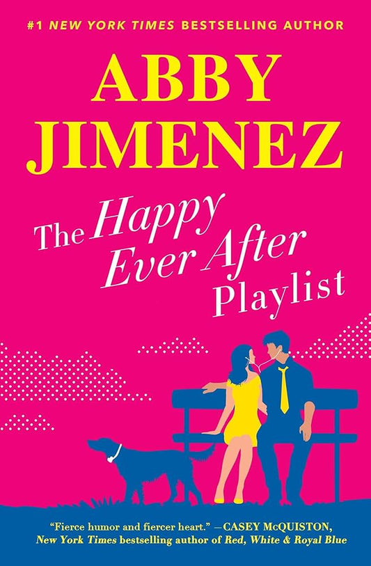 The Happy Ever After Playlist by Abby Jimenez