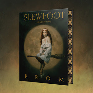 Slewfoot: Deluxe Limited Edition