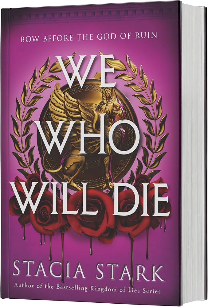 We Who Will Die (Empire of Blood #1) by Stacia Stark