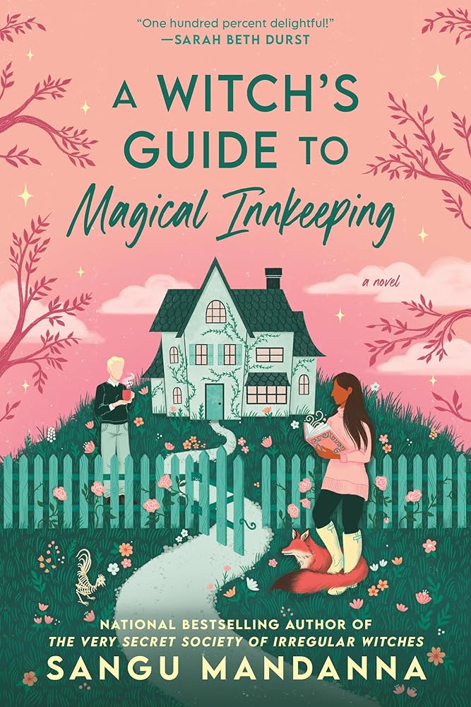 A Witch's Guide to Magical Inkeeping by Sangu Mandanna