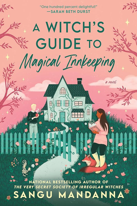 A Witch's Guide to Magical Inkeeping by Sangu Mandanna