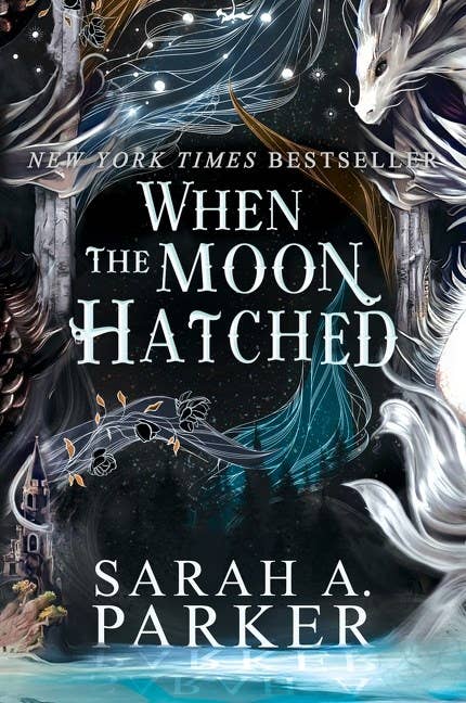 When the Moon Hatched : Sarah A Parker