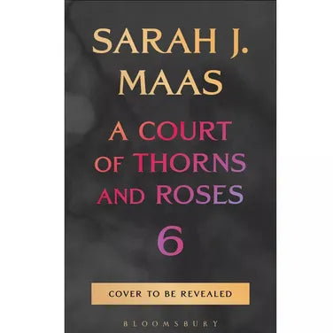 ACOTAR 6 (Preorder)