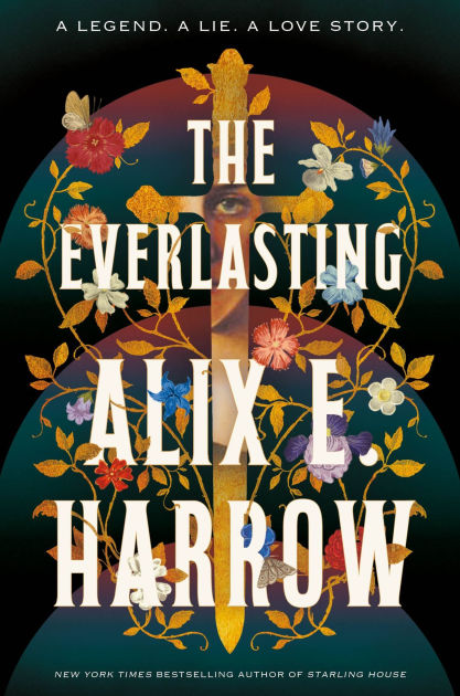 The Everlasting by Alix Harrow
