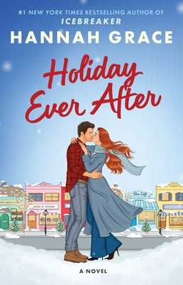 Holiday Ever After by Hannah Grace