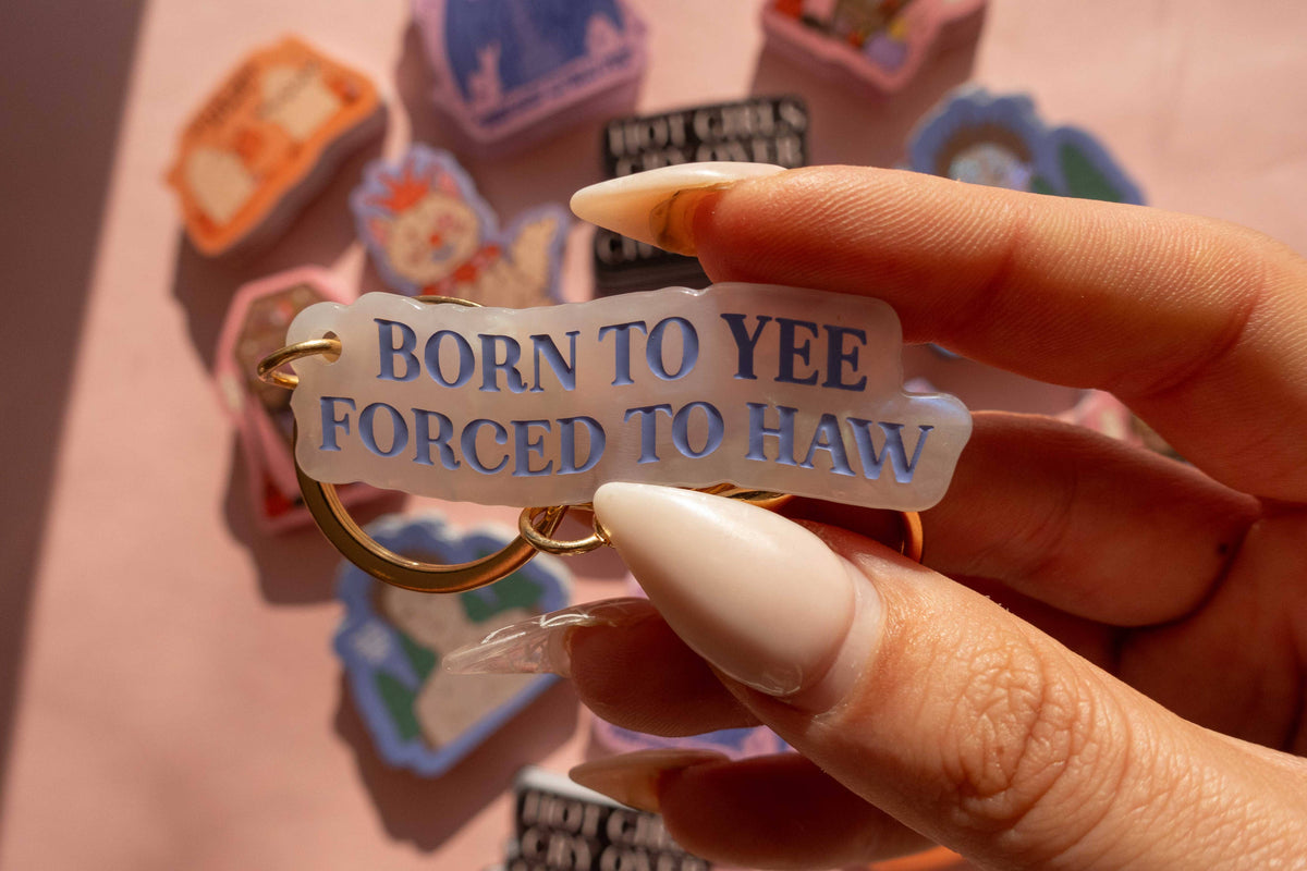 Born to Yee, Forced to Haw Motel Acrylic Keychain