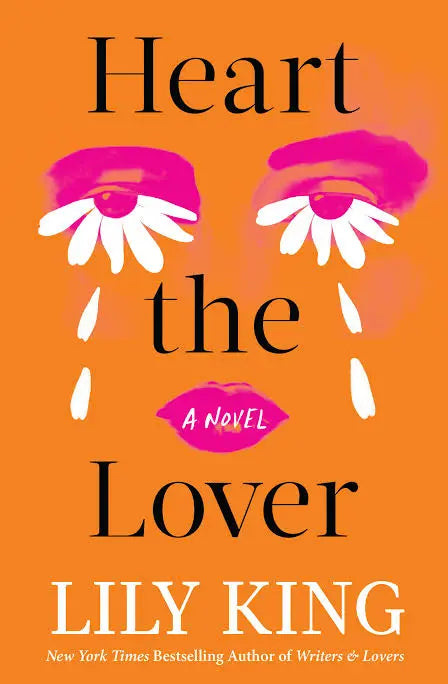 Heart the Lover by Lily King