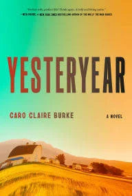 Yesteryear by by Caro Claire Burke